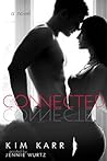 Connected by Kim Karr