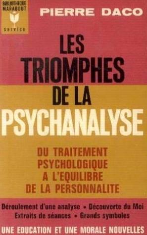 Les triomphes de la psychanalyse