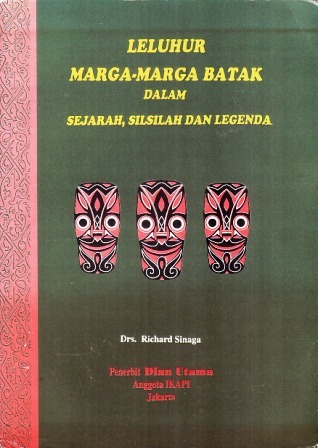 Leluhur Marga-marga Batak dalam Sejarah, Silsilah dan Legenda