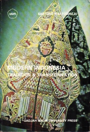 Modern Indonesia, Tradition & Transformation: A Socio-historical Perspective