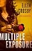 Multiple Exposure (Sophie Medina, #1)