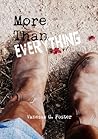 More Than Everything by Vanessa G. Foster