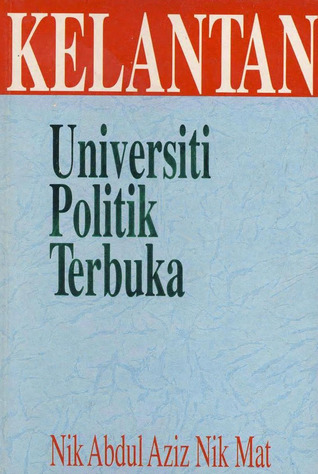 Kelantan, Universiti Politik Terbuka
