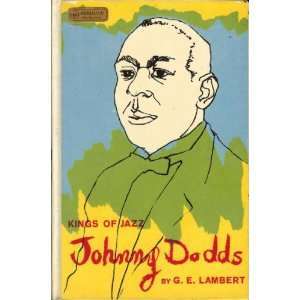 Johnny Dodds (Kings of Jazz series)