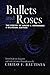 Bullets and Roses by Amado V. Hernandez