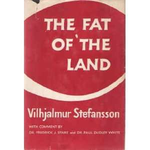 The Fat of the Land (Paperback)