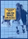 Libri per ragazzi: come valutarli