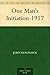 One Man's Initiation-1917