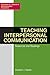Teaching Interpersonal Communication: Resources and Readings