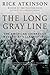 The Long Gray Line: The American Journey of West Point's Class of 1966