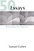50 Essays: A Portable Anthology