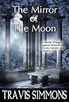 The Mirror of the Moon (The Revenant Wyrd Saga, #2)