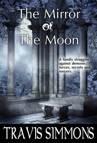 The Mirror of the Moon (The Revenant Wyrd Saga, #2)
