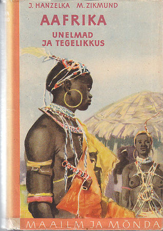 Aafrika: Unelmad ja tegelikkus III