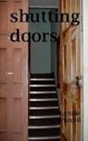 Shutting Doors