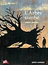 L'arbre Tombé