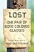 Lost: One Pair of Rose Colo...