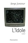 L'Idole by Serge Joncour