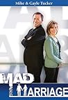 Mad About Marriage