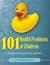 101 Health Problems of Children - A practical guide for parents