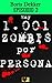 Hay 1.001 zombis por person...