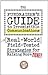 The Fundraiser's Guide to Irresistible Communications: Real-World, Field-tested Strategies for Raising More Money