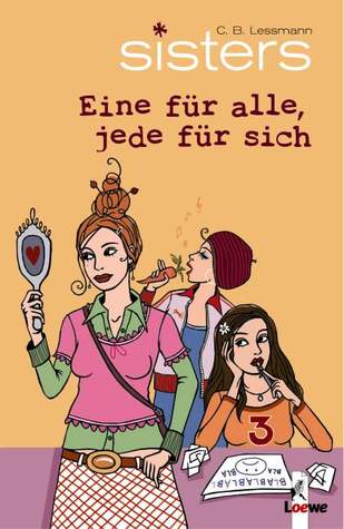 Eine für alle, jede für sich (sisters, #6)