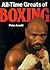 All - Time Greats of Boxing