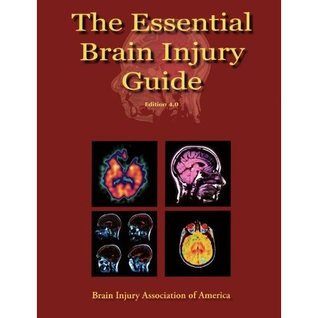 The Essential Brain Injury Guide