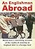 An englishman abroad