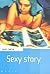 Sexy story (French Edition)