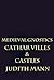 Medieval Gnostics: Cathar V...