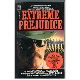 Extreme Prejudice (Mass Market Paperback)