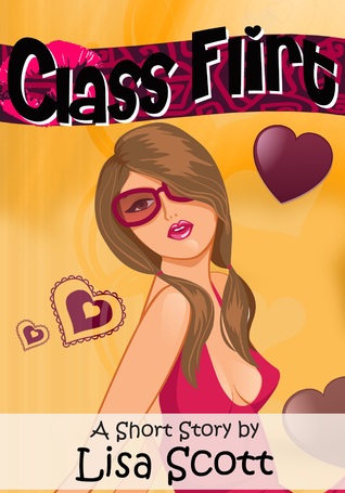 Class Flirt (Short Story #2 from Reunion Flirts!)