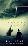 The Whirlwind in the Thorn Tree
