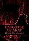 Daughter of Anat by Cyndi Goodgame