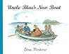 Uncle Blue's New Boat by Elsa Beskow