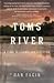 Toms River: A Story of Science and Salvation