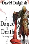 A Dance of Death by David Dalglish