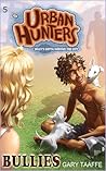 Bullies (Urban Hunters #5)