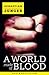 A World Made of Blood by Sebastian Junger