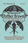 The Innocence of Father Brown by G.K. Chesterton The Innocence of Father Brown by G.K. Chesterton