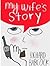 My Wife's Story