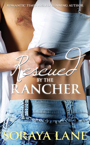 Rescued by the Rancher (Kindle Edition)
