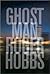 Ghostman by Roger Hobbs Ghostman by Roger Hobbs