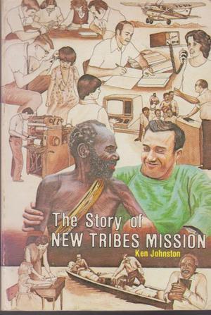 The Story of New Tribes Mission