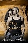 Strictly Business by Aubrianna Hunter