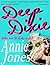Deep Dixie by Annie Jones