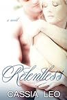 Relentless by Cassia Leo