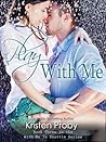 Play with Me by Kristen Proby